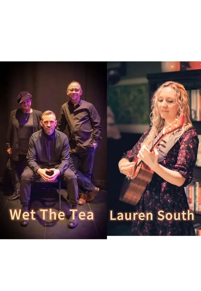 Wet The Tea & Lauren South