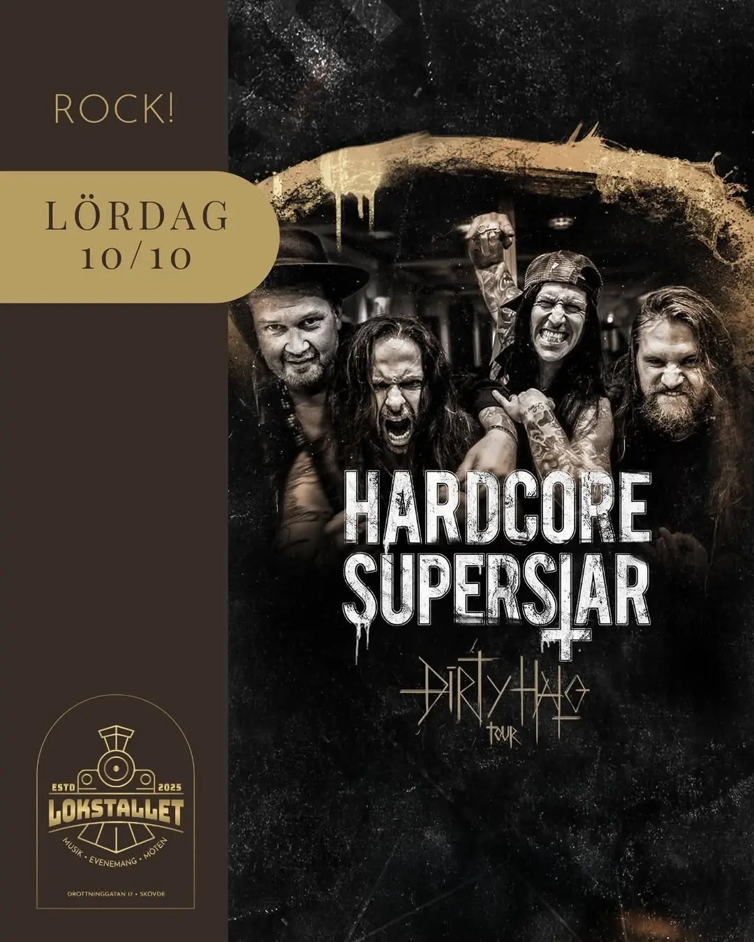 Hardcore Superstar – Dirty Halo Tour