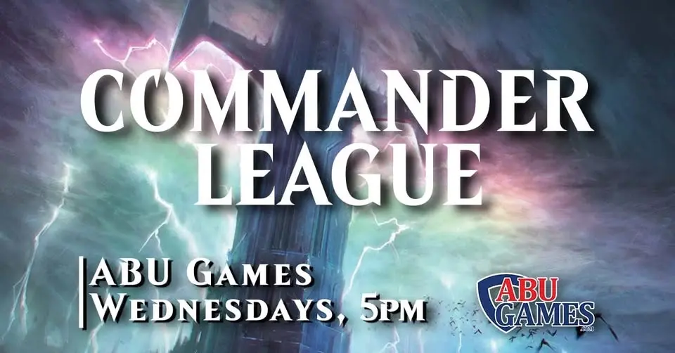 Wednesday Night Commander League | ABU Games