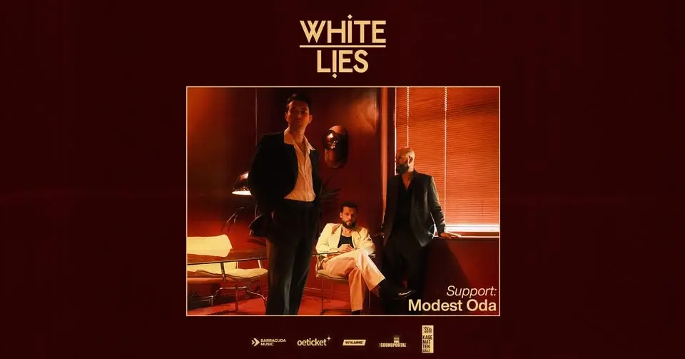 WHITE LIES • Support: MODEST ODA • Schloßbergbühne Kasematten, Graz