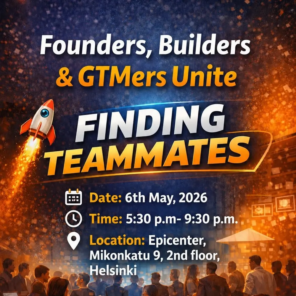 Founders, Builders &GTMers Unite: Finding Teammates