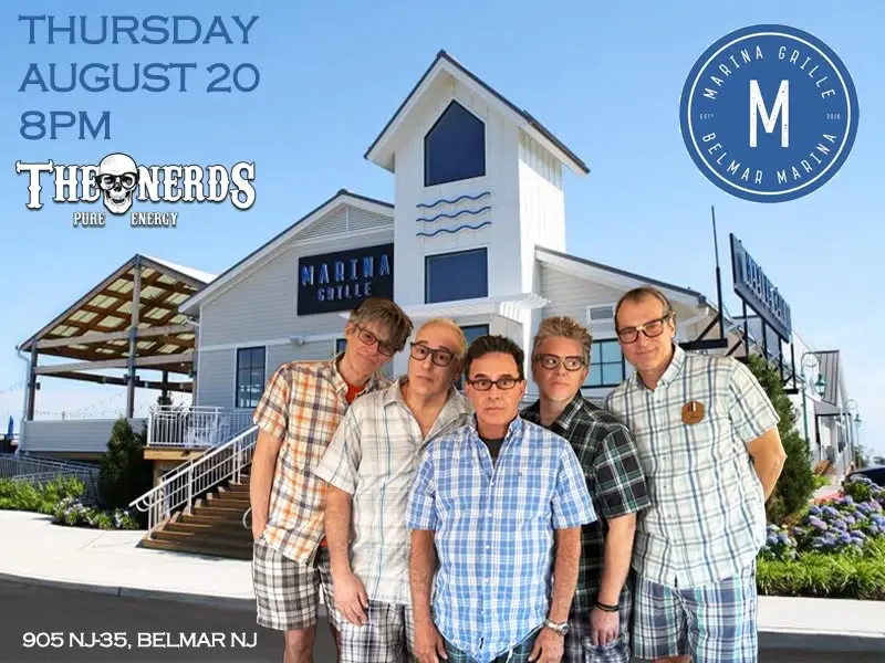 The Nerds Return to Marina Grille - ONLY Belmar Show This Summer!