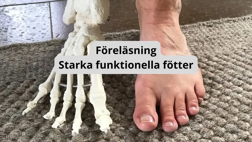 Starka och funktionella fötter