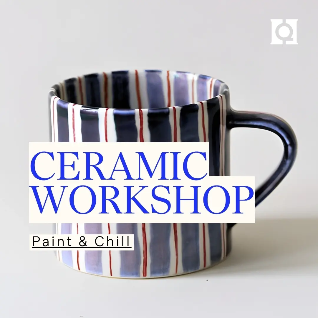 Ceramic Workshop: Paint & Chill