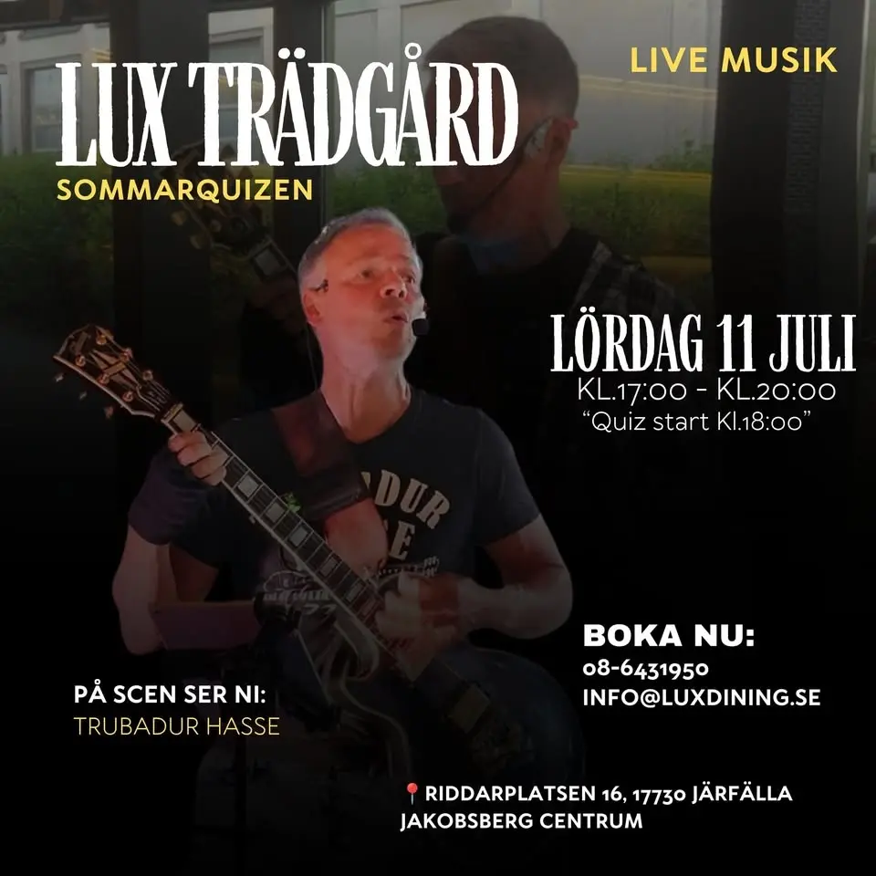 SOMMARQUIZ PÅ LUX TRÄDGÅRD – MED TRUBADUR HASSE ☀️🎶🍸
