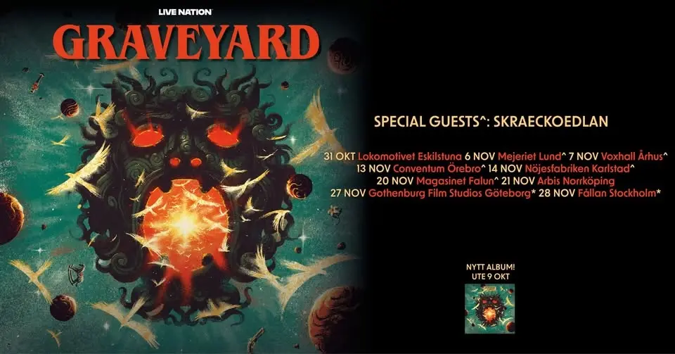 Graveyard (Special guests: Skraeckoedlan) - Mejeriet, Lund