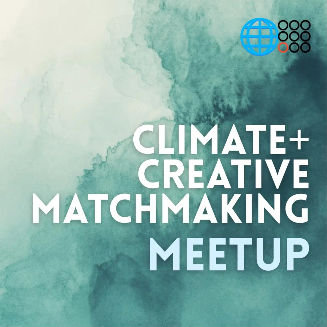 🌐 Climate + Creative Matchmaking