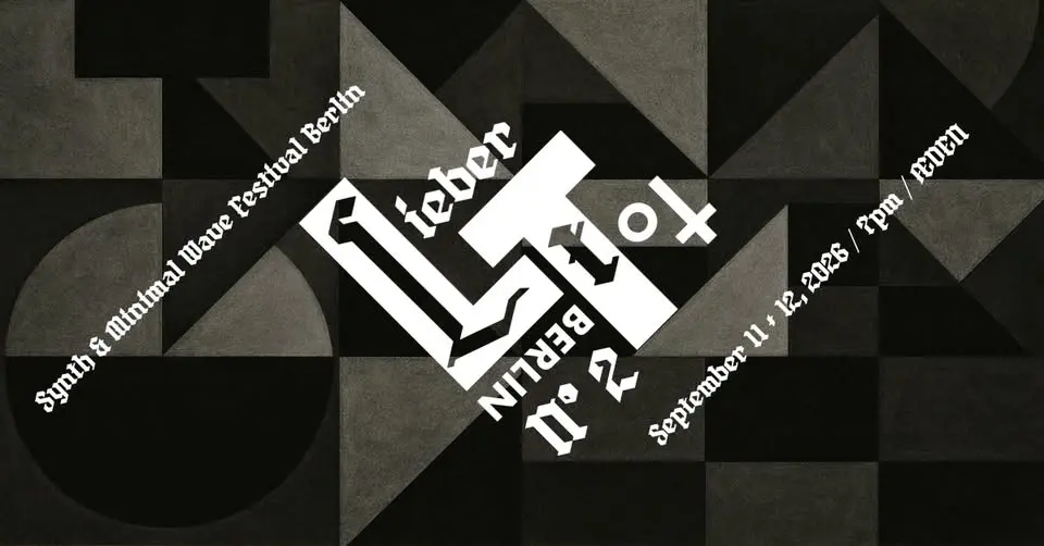 LIEBER TOT N° 2 – Synth & Minimal Wave Festival Berlin