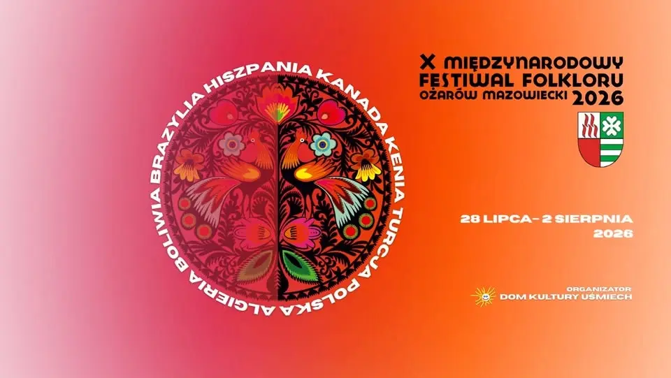 X Międzynarodowy Festiwal Folkloru Ożarów Mazowiecki 2026 | Dom Kultury Uśmiech