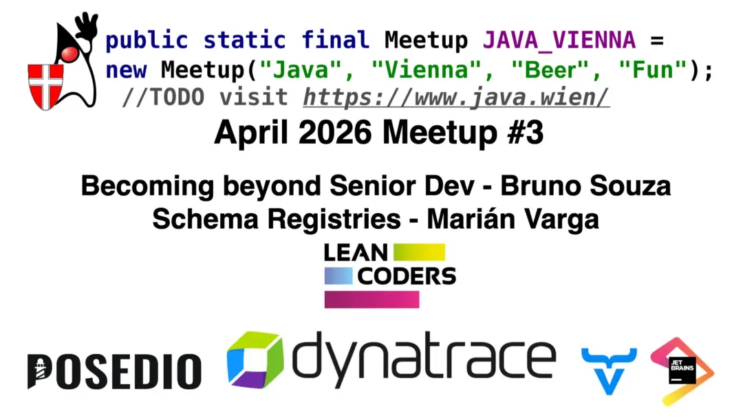 "OpenJDK, the JCP and JUGs: become a beyond senior expert" + "Schema Registries"
