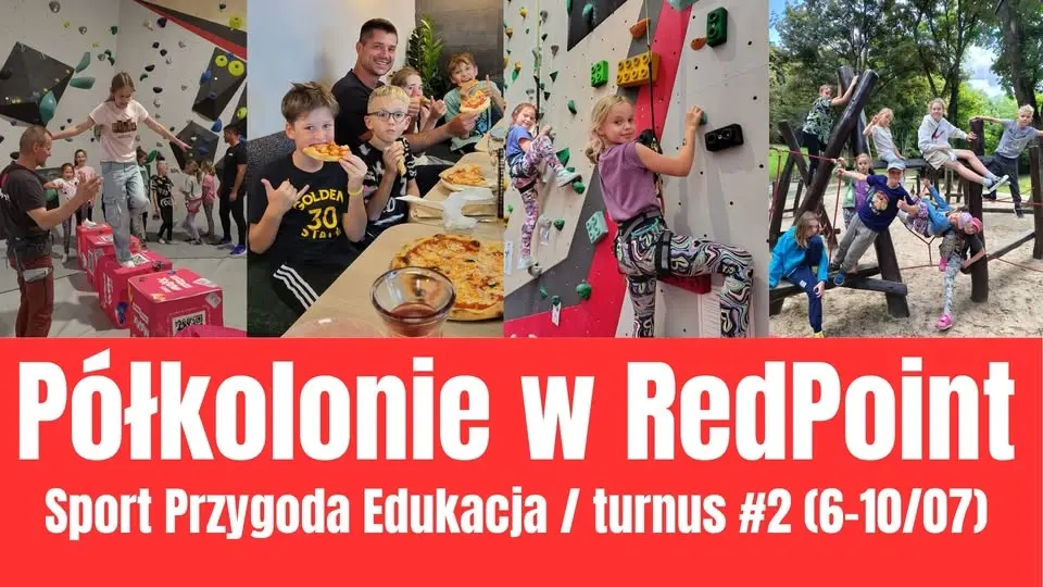 Półkolonie w RedPoint - Sport Przygoda Edukacja / turnus #3 (6-10/07)