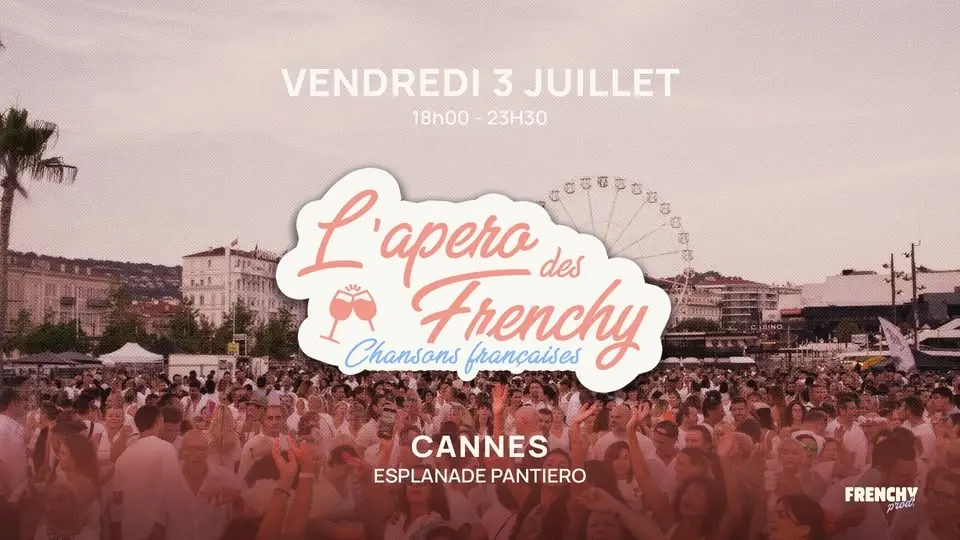 L'apéro des Frenchy, à l'Esplanade Pantiero CANNES ☀️