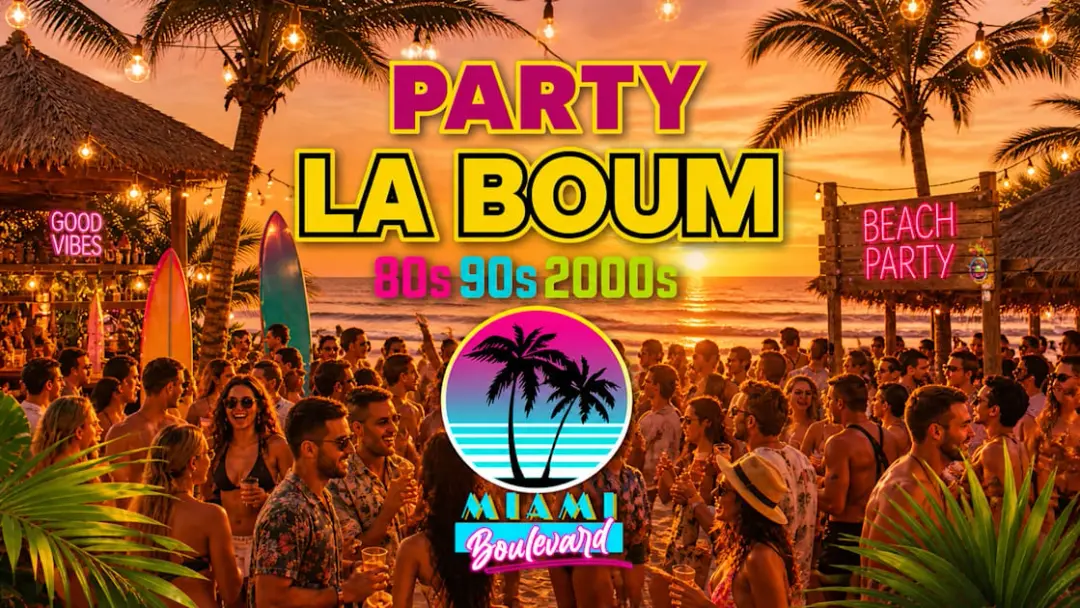 La Boum "Summer Party" 80’ 90’ 2000’