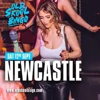 Old Skool Bingo Sat 12th Sep Newcastle