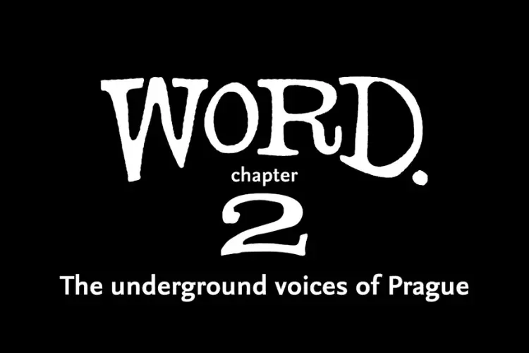 WORD. A Variety Show Celebrating Writers in Prague