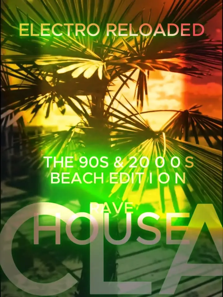 ELECTRO RELOADED - OPEN AIR BEACH EDITION