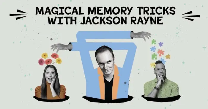 Magical Memory Tricks with Jackson Rayne