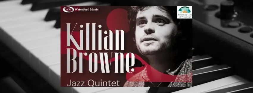 KILLIAN BROWNE JAZZ QUINTET