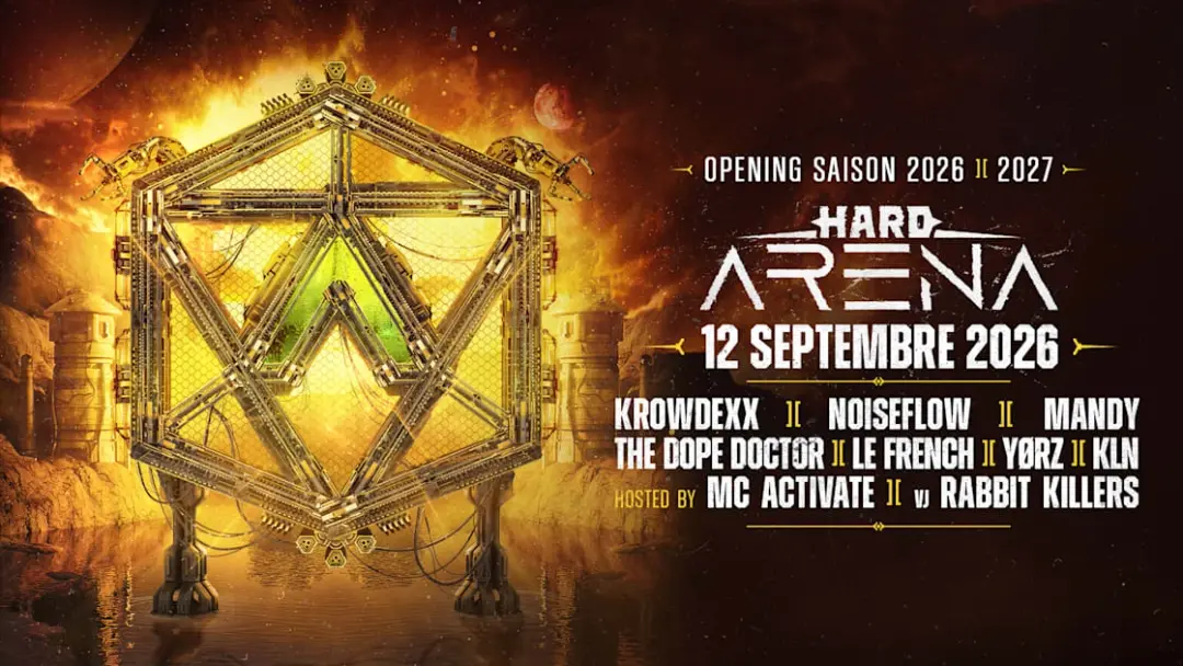 [Opening Saison 2026/2027] Hard Arena: Krowdexx,Noiseflow...