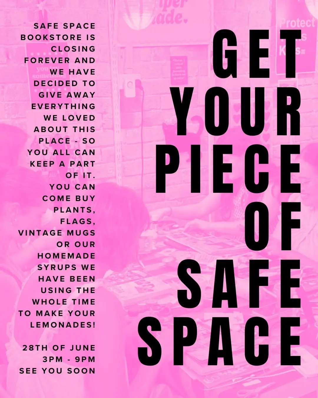 Get Your Piece of Safe Space – Closing Sale Event