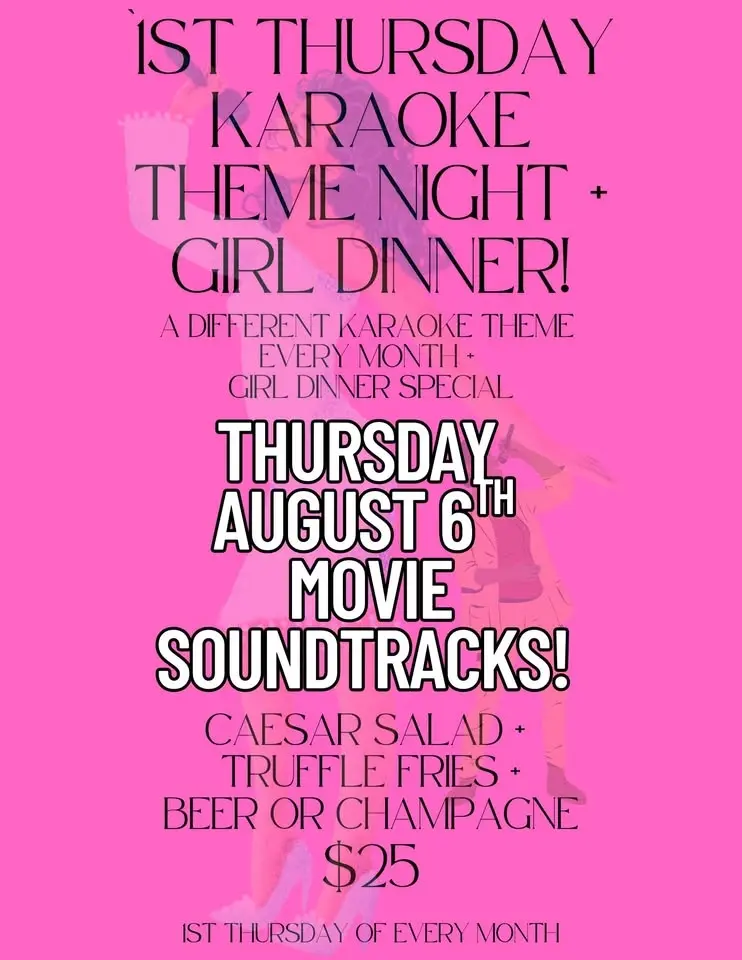 Girl Dinner + Themed Karaoke: Movie Soundtracks!