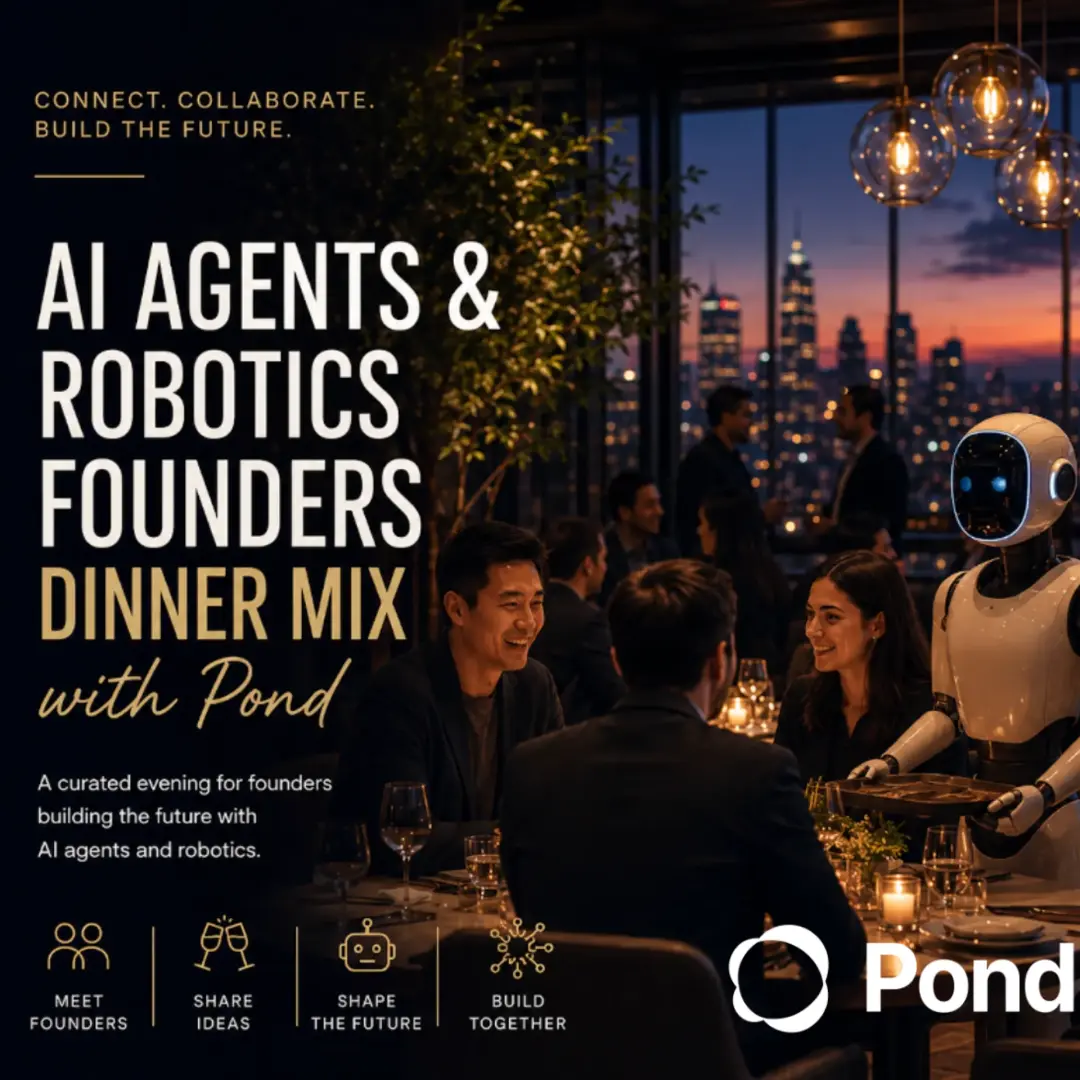 AI & Robotics Leaders Dinner with Pond