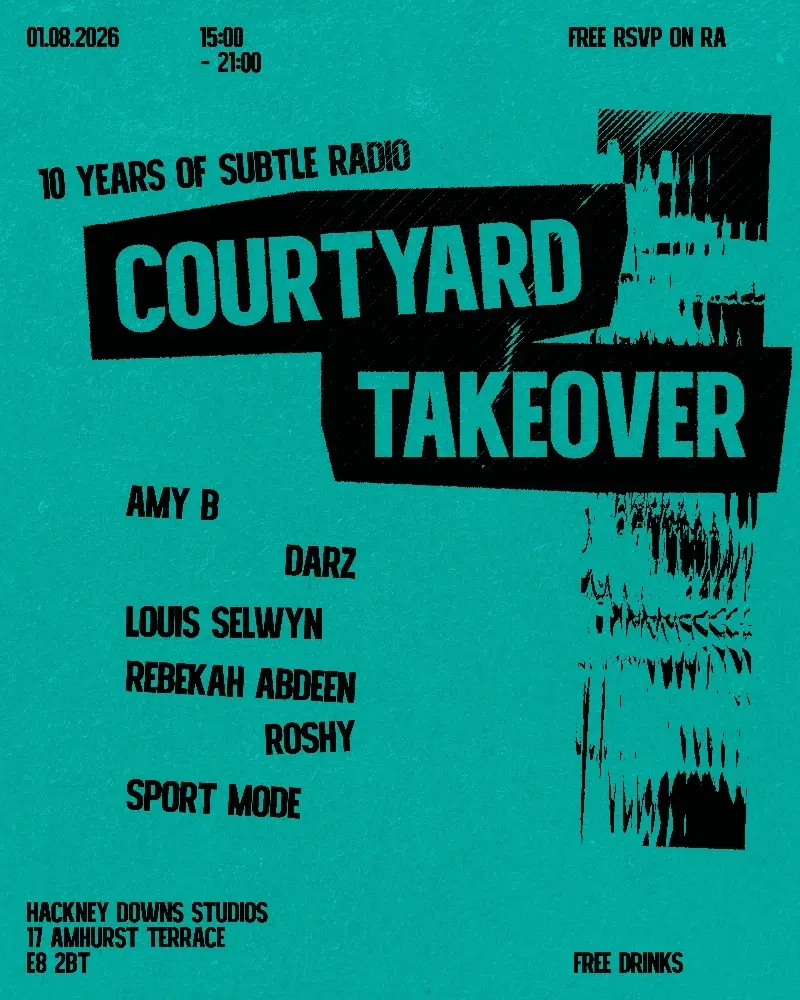 10 years of Subtle Radio: HDS Courtyard Takeover