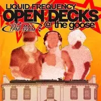 Open decks at the Soak presented by Liquid Frequency