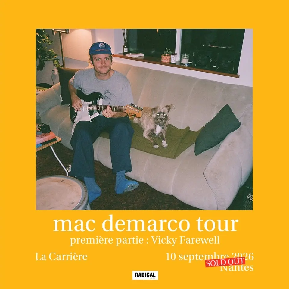 Mac DeMarco + Vicky Farewell · Nantes, La Carrière · 10/09/2026 · COMPLET