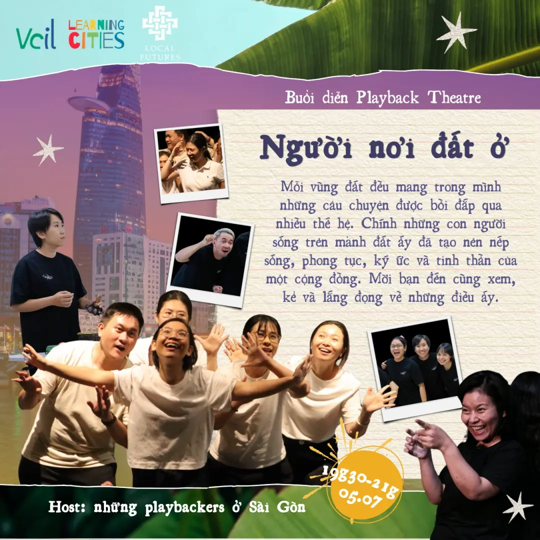 Show diễn Playback Theatre: Người nơi đất ở