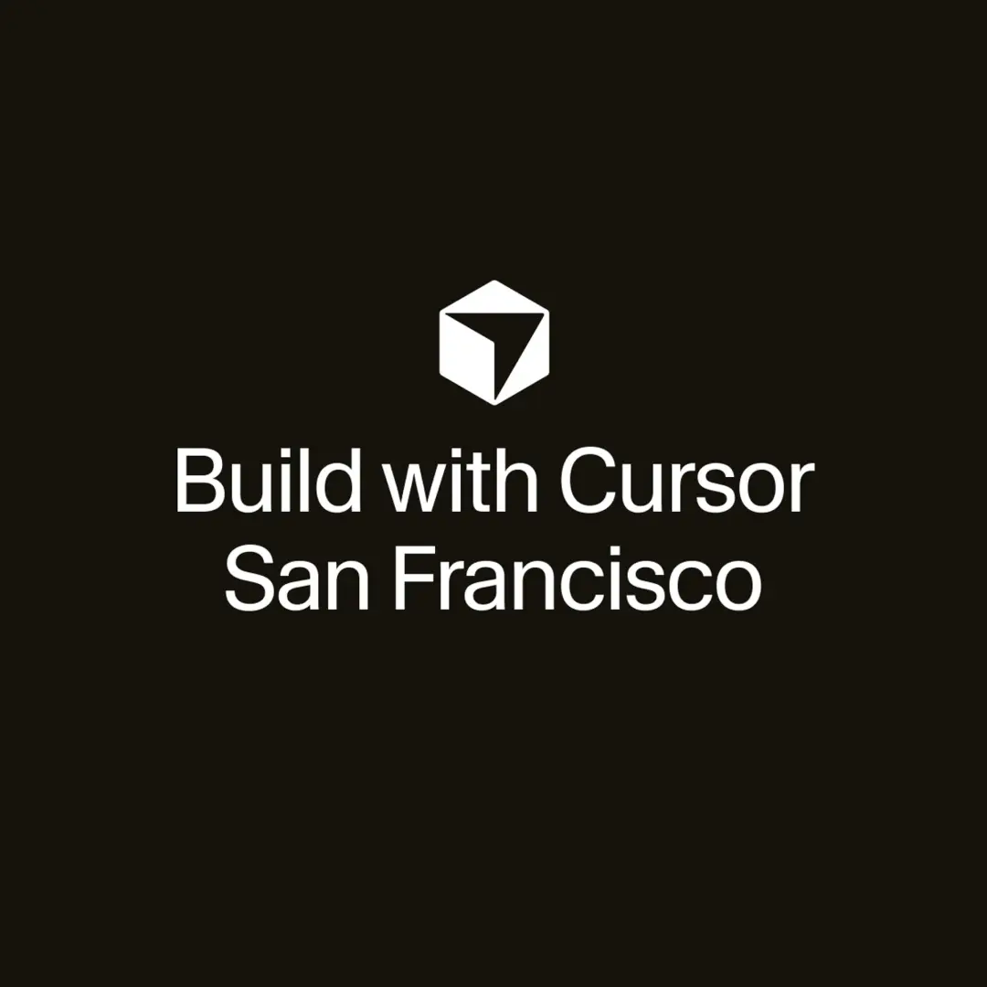 Build with Cursor: San Francisco