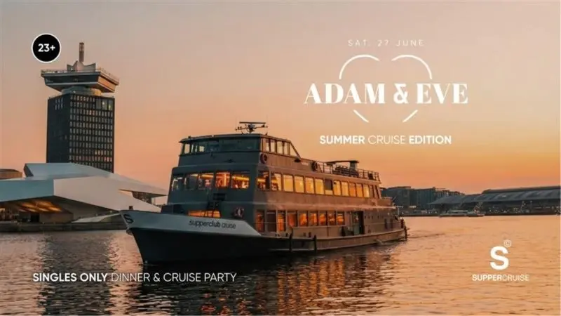 Flirt & Party for Singles: Adam & Eve on the SUPPER Cruise🎉 23+