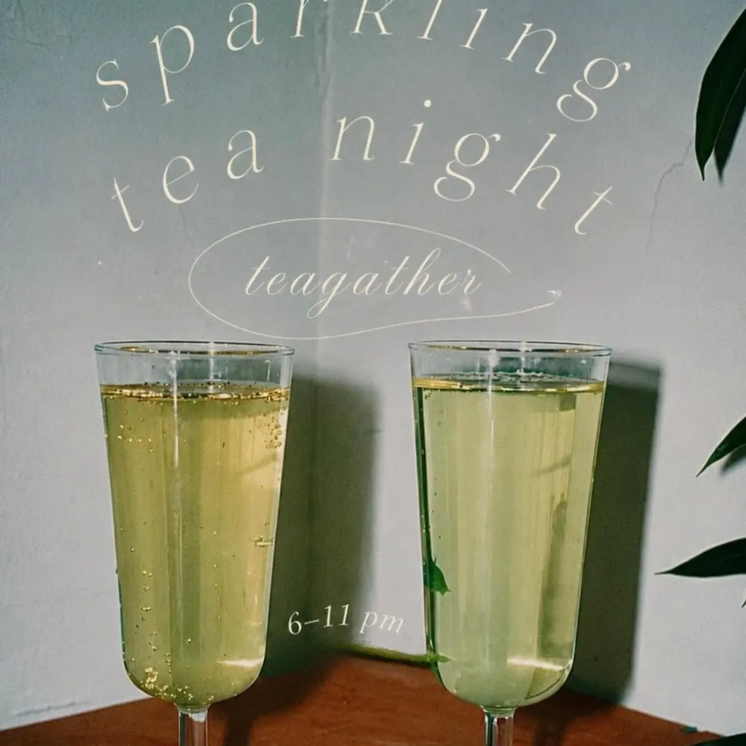 teagather | sparkling tea night