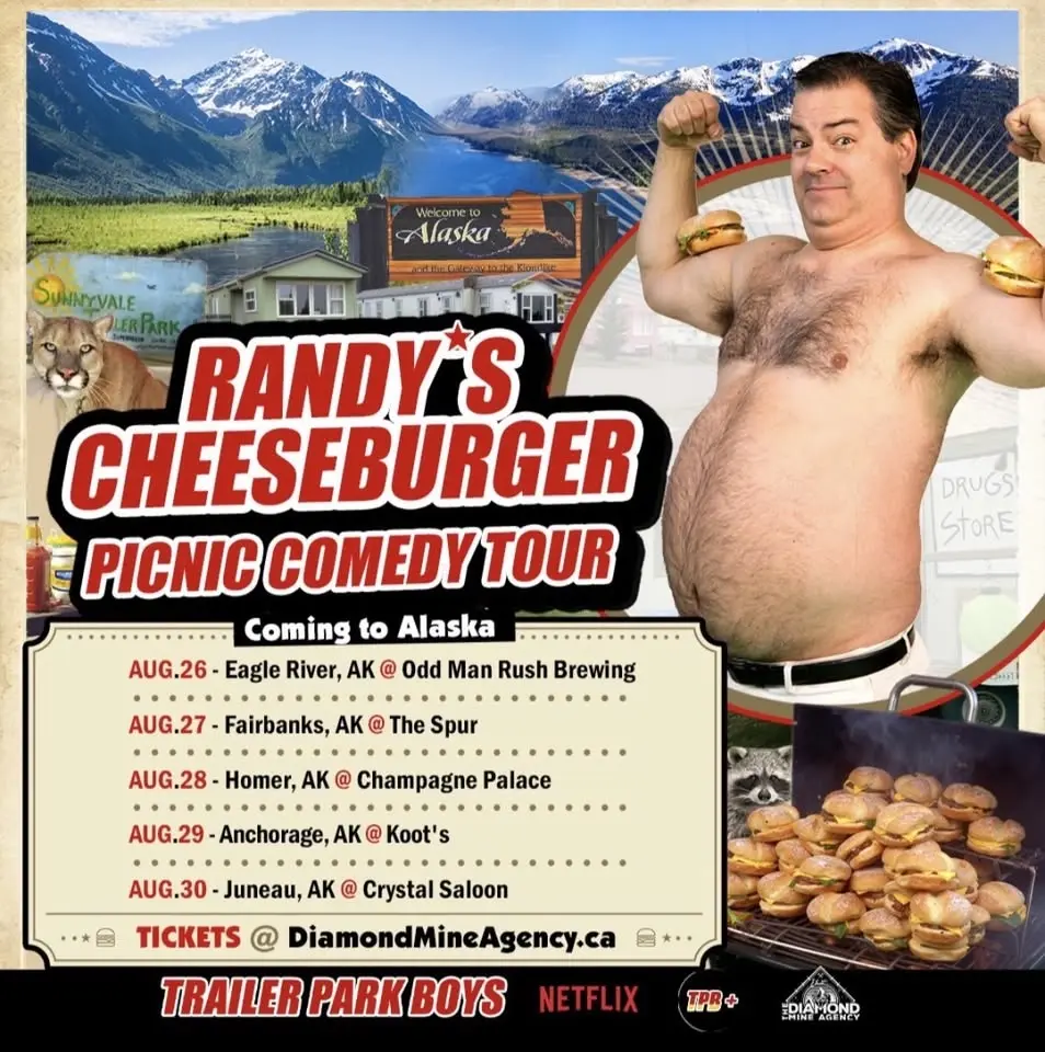 Randy's Cheeseburger Picnic (Trailer Park Boys) Juneau AK
