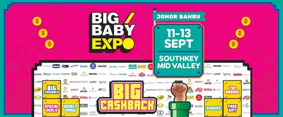 BIG Baby Expo @ JB : 11-13 September (Fri, Sat & Sun) @ Southkey Mid Valley, Johor Bahru