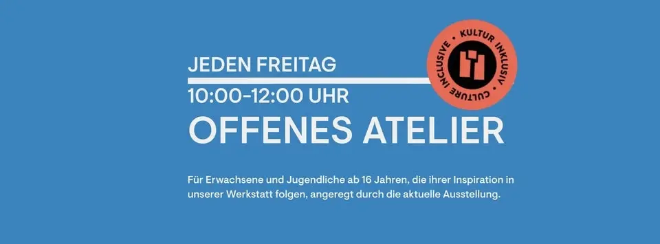 OFFENES ATELIER - LIVING MUSEUM