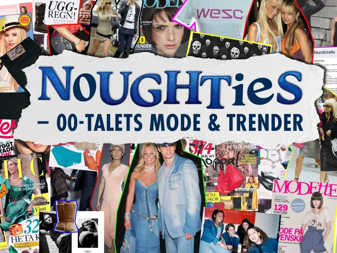 Noughties – 00-talets mode och trender