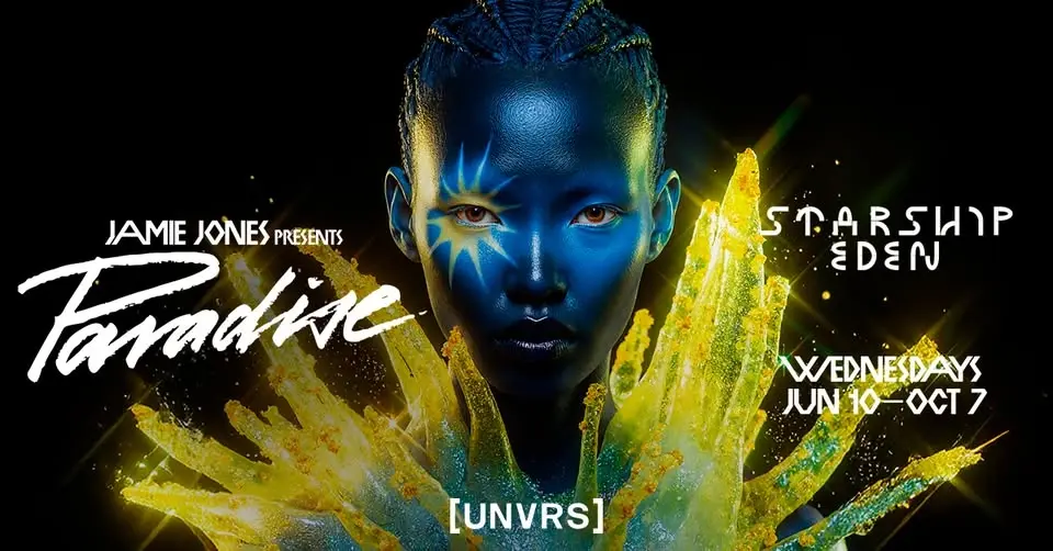 Jamie Jones presents Paradise: Starship Eden | Wednesdays at [UNVRS]