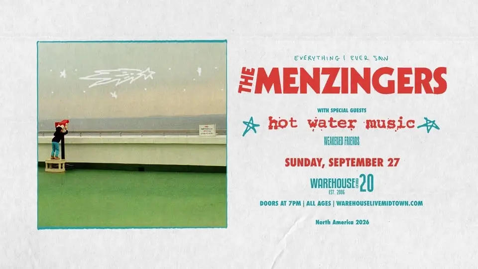 THE MENZINGERS at Warehouse Live Midtown Sunday September 27, 2026
