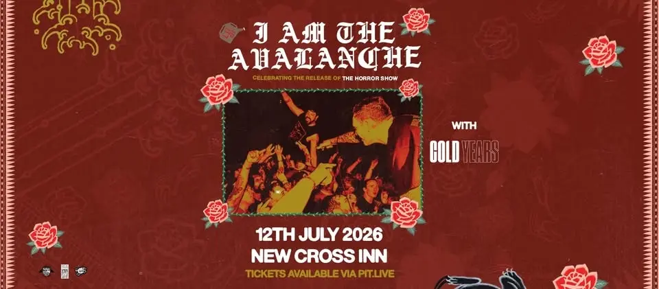 I Am The Avalanche + More | London