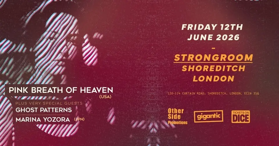 OSP Presents: Pink Breath Of Heaven (USA) + Ghost Patterns + Marina Yozora (JPN)