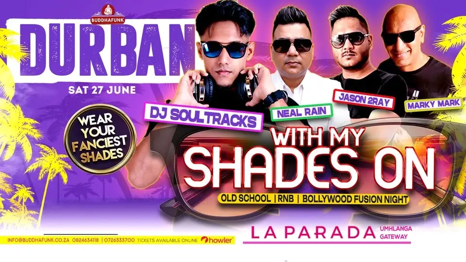 With My Shades On ft Soultracks & Friends | La Parada Umhlanga