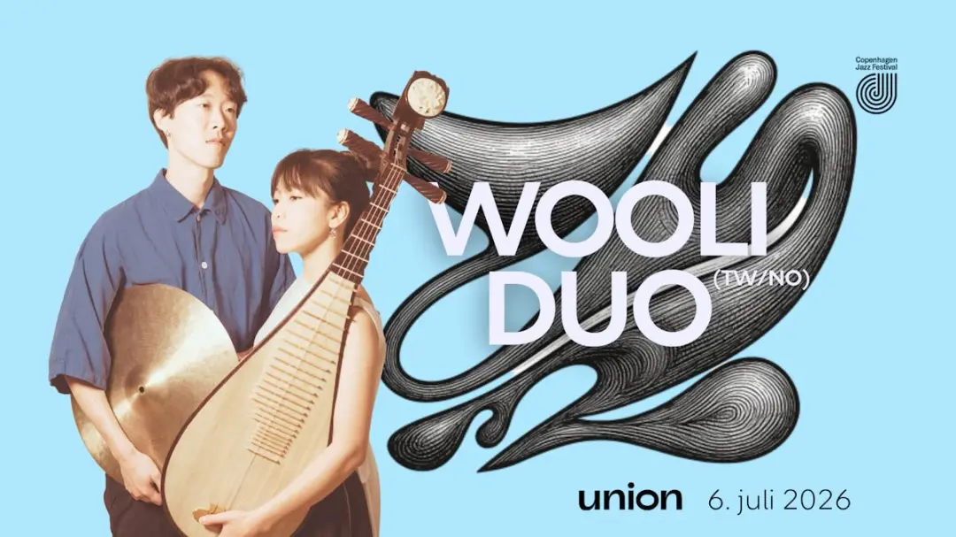 Wooli Duo ¦ Cph Jazz Festival ¦ Union