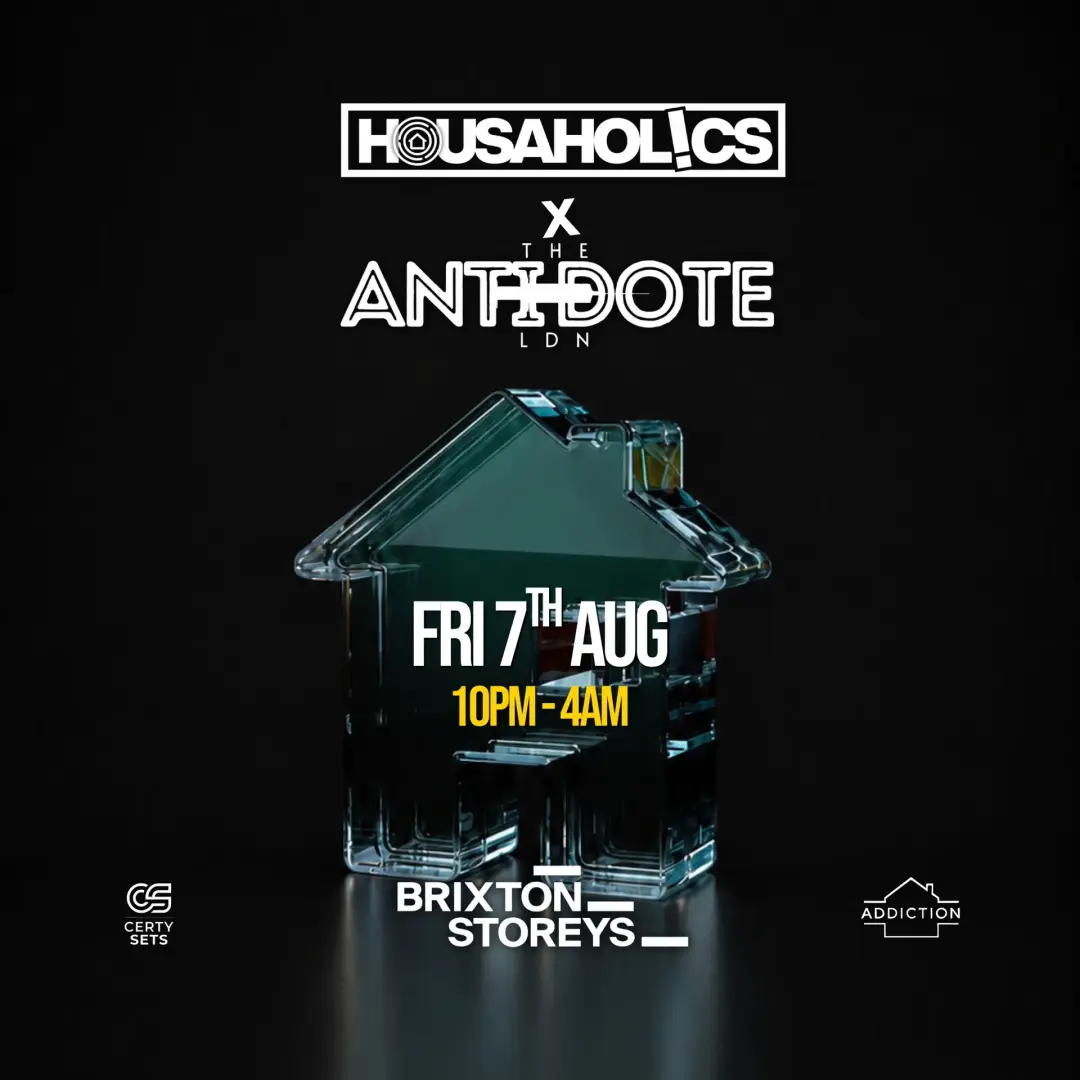 Housaholics x The Antidote ldn (Night)