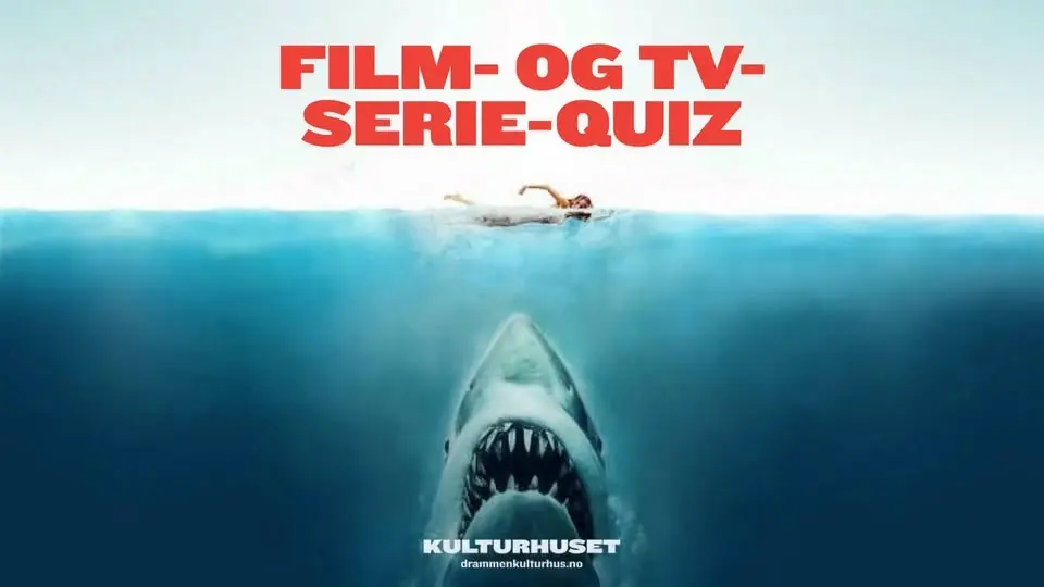 Film- og TV-serie quiz // Drammen kulturhus