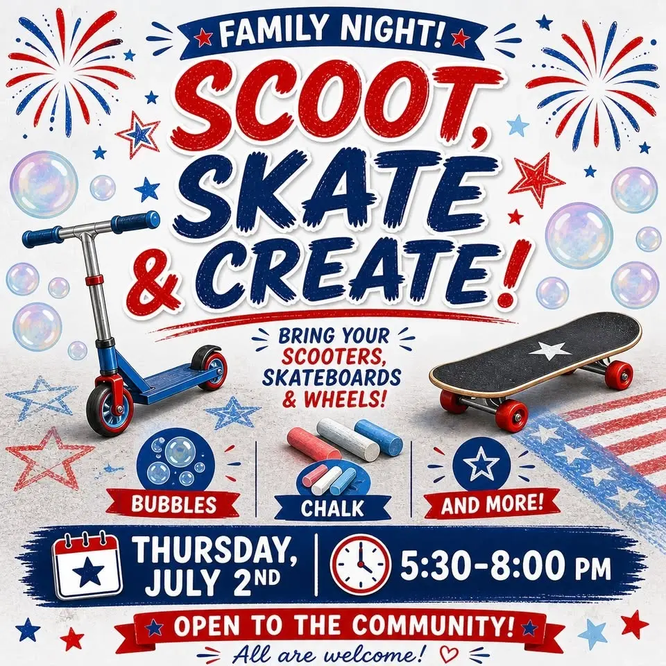 Scoot, Skate & Create-Family Night!