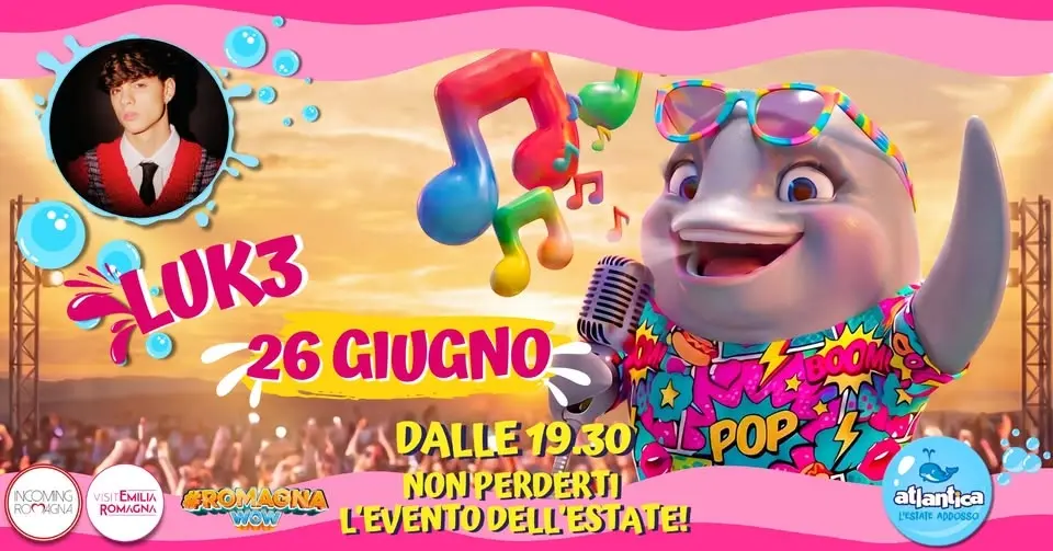 LUK3 LIVE ad Atlantica – L'evento dell'estate!