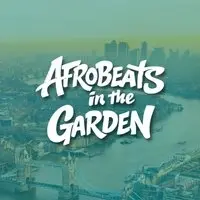 Afrobeats in the Garden