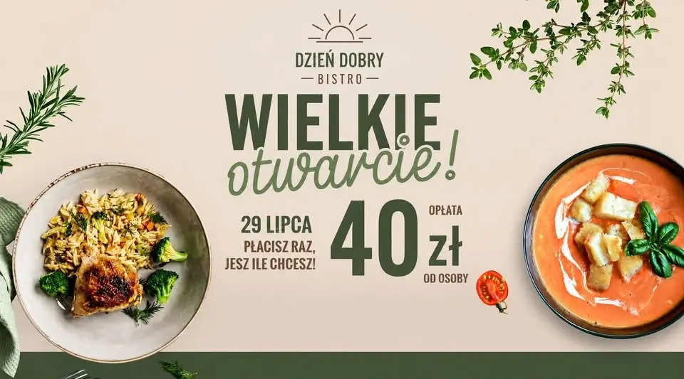 Wielkie Otwarcie Dzień Dobry Bistro !!!!