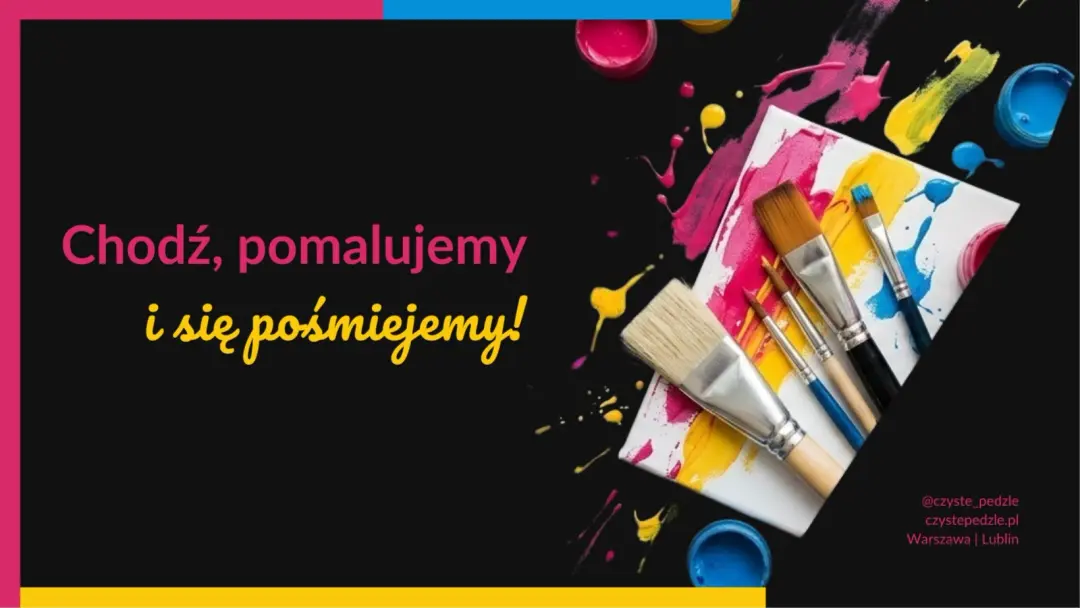 Warsztaty malowania Czyste Pędzle